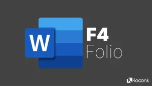 Cara Mengubah Ukuran Kertas ke F4 di Microsoft Word dengan Mudah - Kaconk
